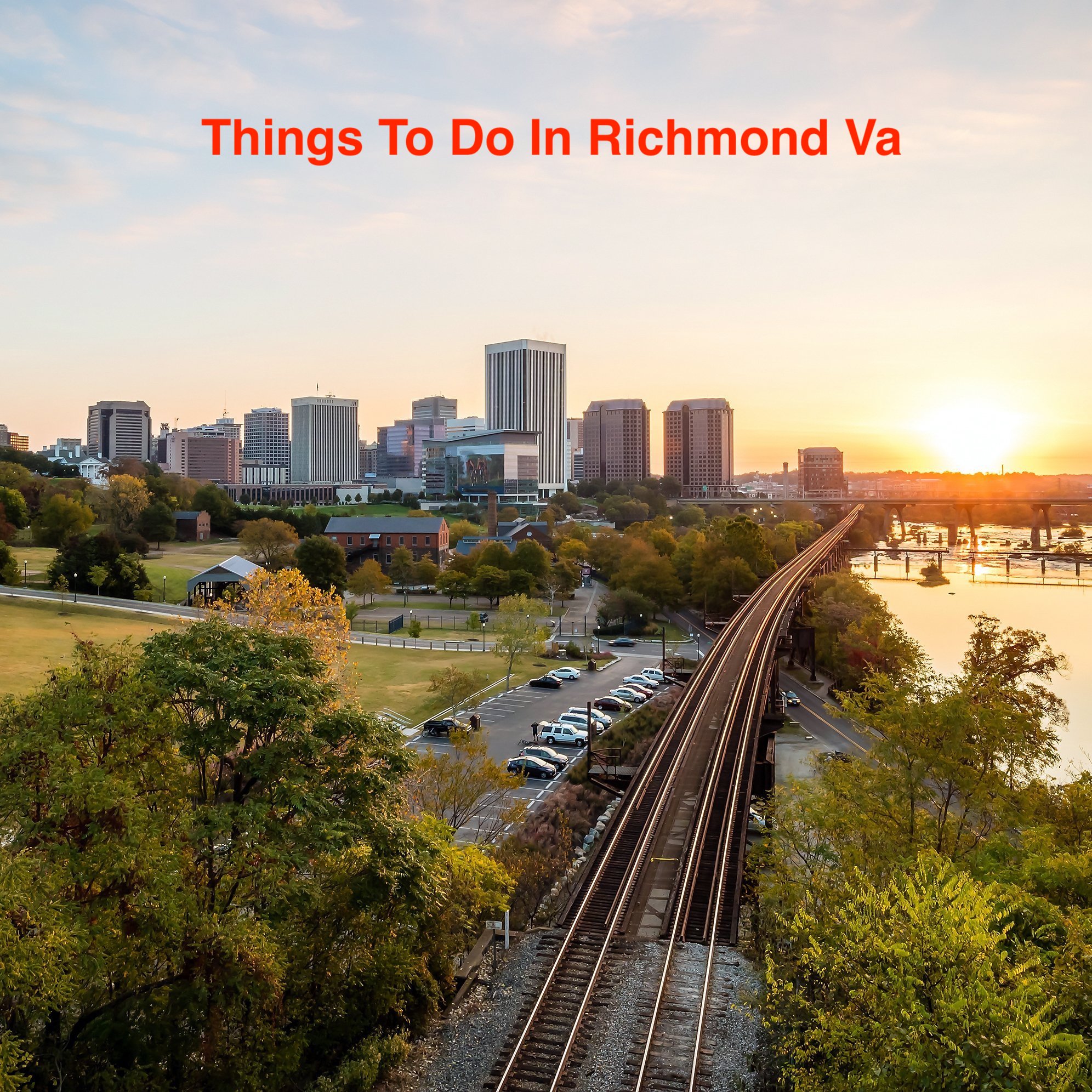 Things To Do In Richmond Virginia